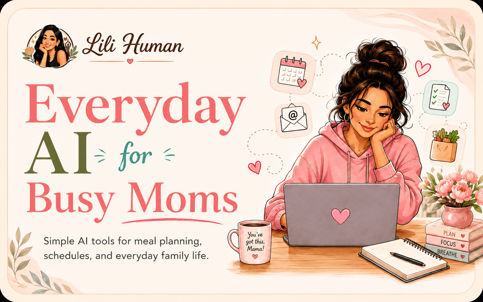 Everyday AI for Busy Moms