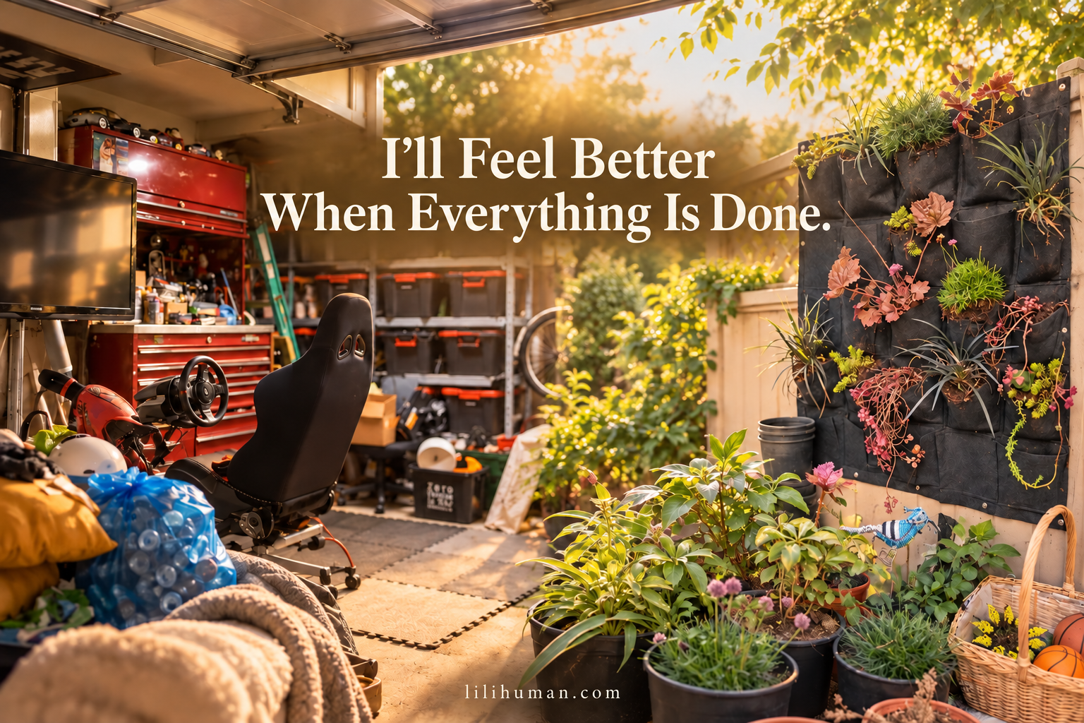 I'll Feel Better When Everything Is Done